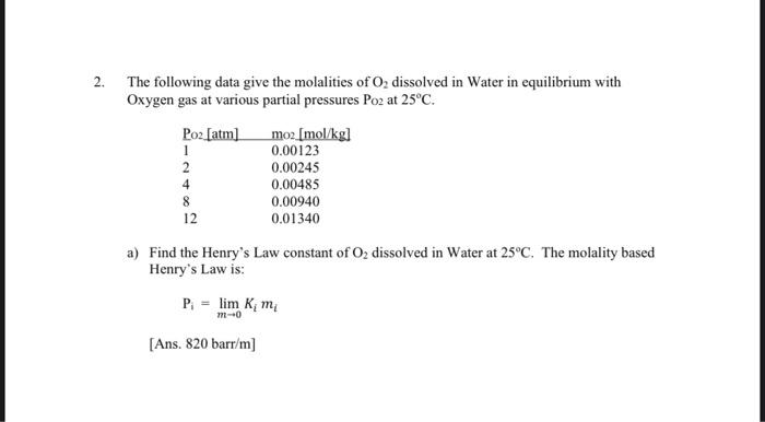 Solved The following data give the molalities of O2 | Chegg.com