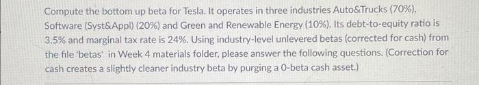 Solved Compute the bottom up beta for Tesla. It operates in | Chegg.com
