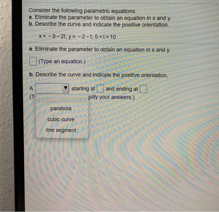 Solved Consider the following parametric equations. a. | Chegg.com