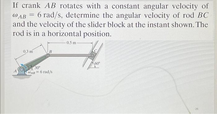 Solved If crank AB rotates with a constant angular velocity | Chegg.com