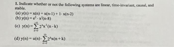 Solved 1. Indicate whether or not the following systems are | Chegg.com
