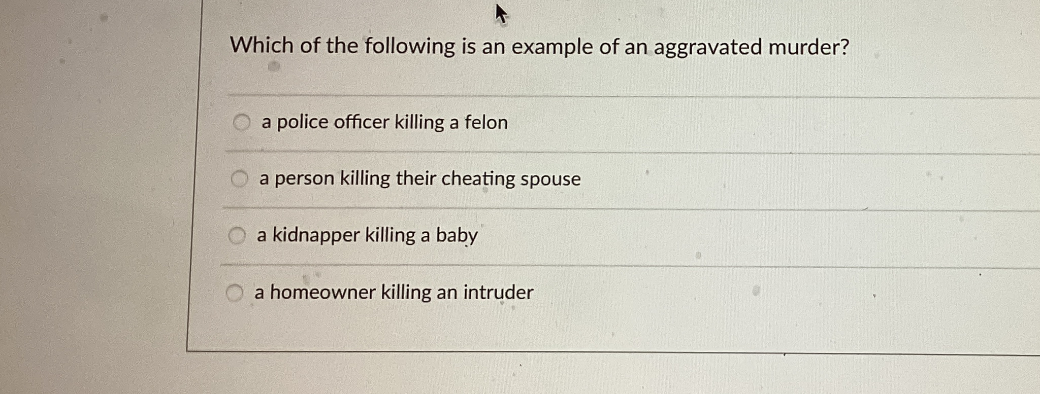 Solved Which of the following is an example of an aggravated | Chegg.com