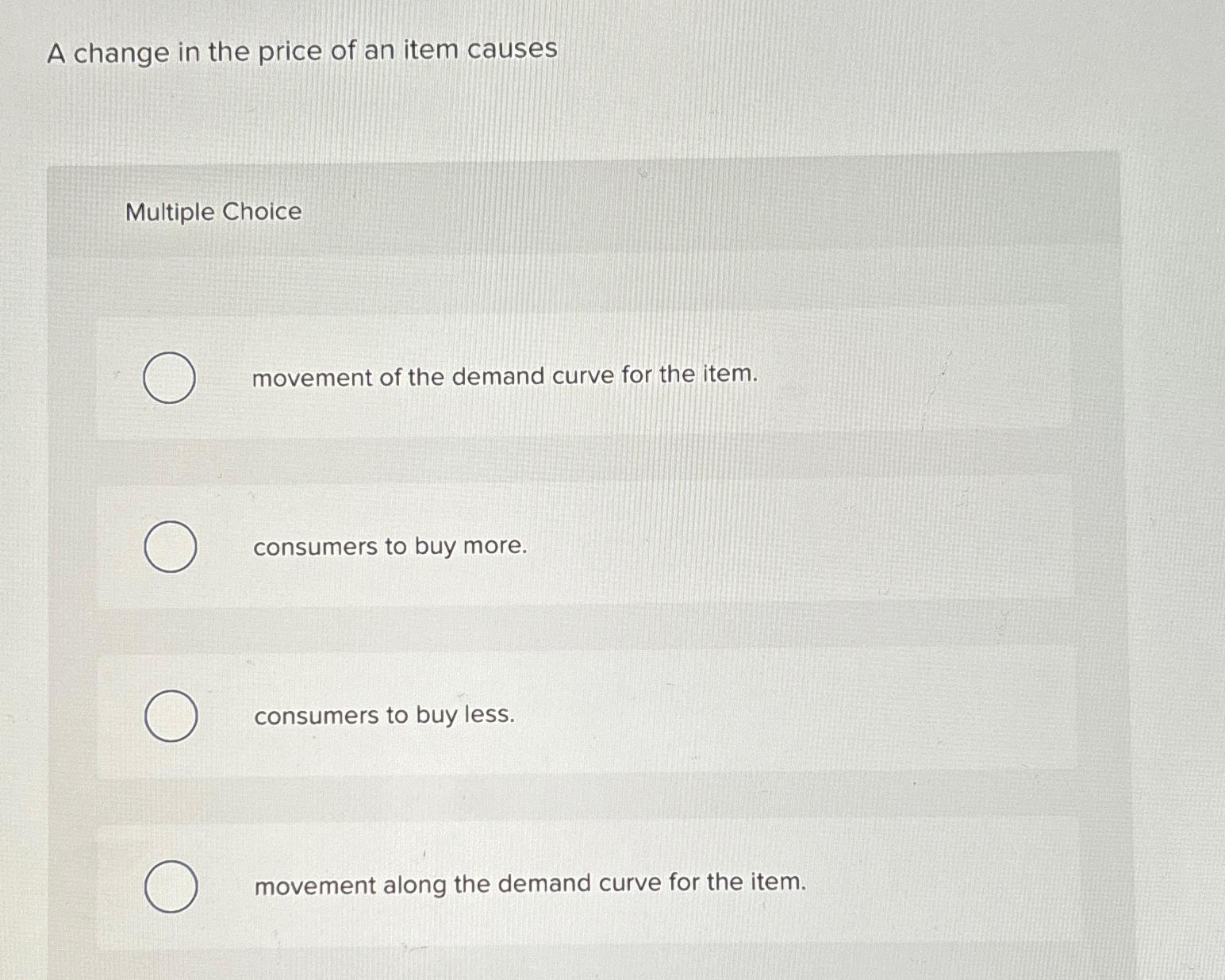 Solved A change in the price of an item causesMultiple | Chegg.com