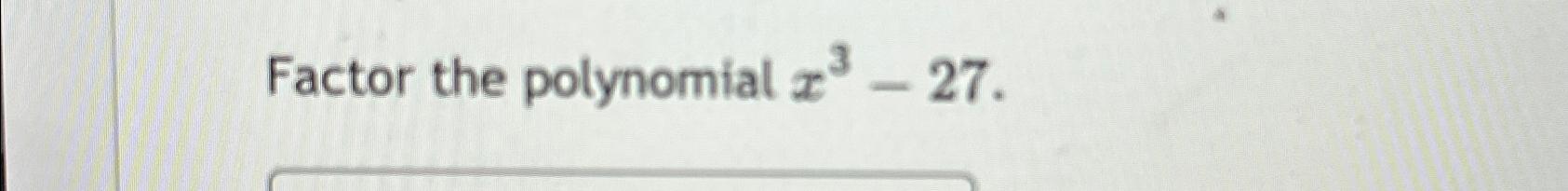 factor the polynomial 8x 3 27