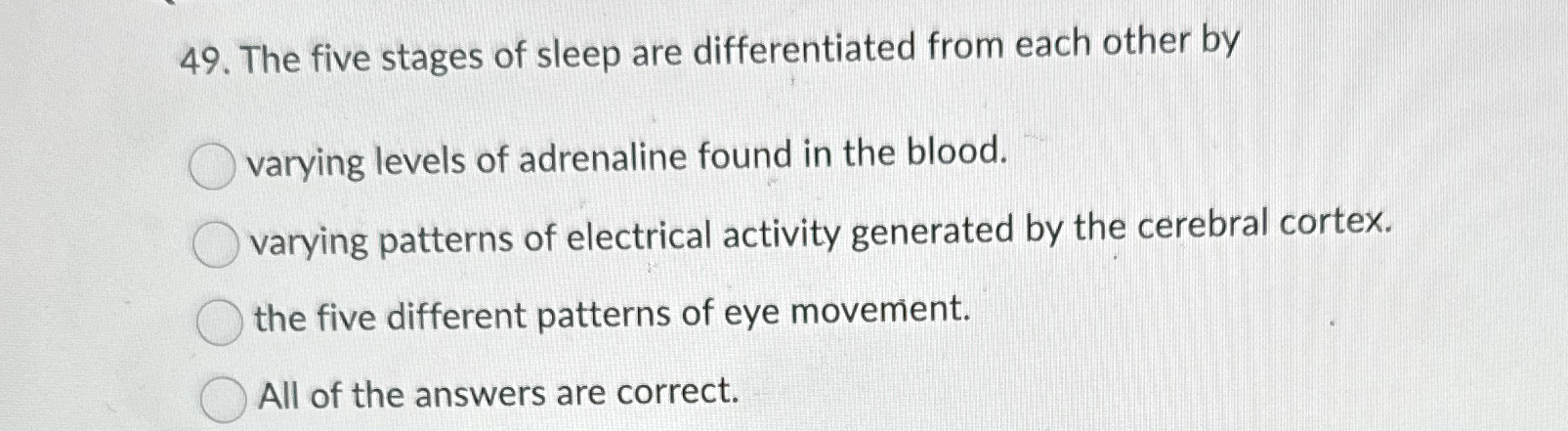 Solved The five stages of sleep are differentiated from each | Chegg.com