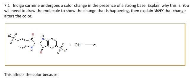 Solved 7.1 Indigo carmine undergoes a color change in the | Chegg.com