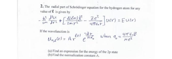 Solved 2. The radial part of Schrödinger equation for the | Chegg.com