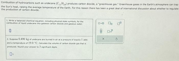 Solved Combustion Of Hydrocarbons Such As Undecane C11h24