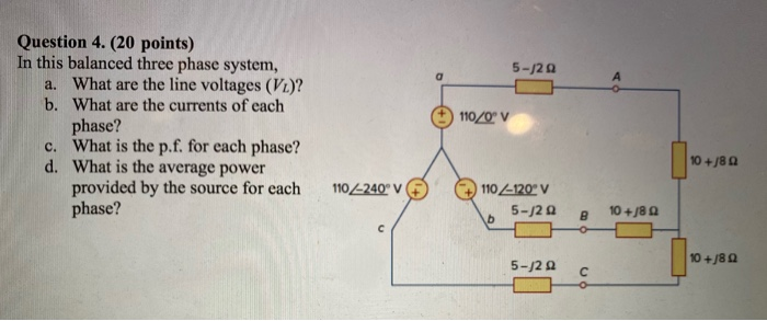 Solved 5-20 a Question 4. (20 points) In this balanced three | Chegg.com