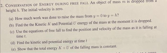 Solved CONSERVATION OF ENERGY DURING FREE FALL An object of | Chegg.com