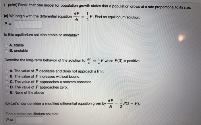Solved (1 point) Recall that one model for population growth | Chegg.com