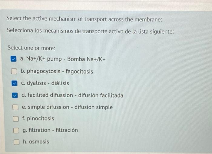 Select the active mechanism of transport across the membrane: Selecciona los mecanismos de transporte activo de la lista sigu