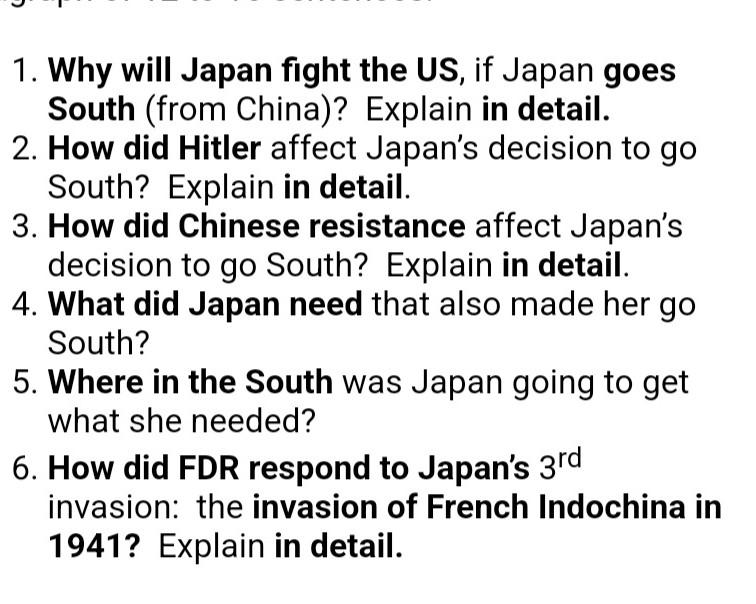 1. Why will Japan fight the US, if Japan goes South