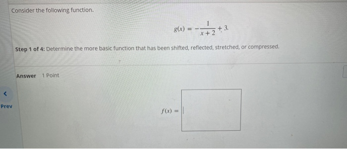 Solved Consider the following function. 8(x) = -- x+2 Step 1 | Chegg.com