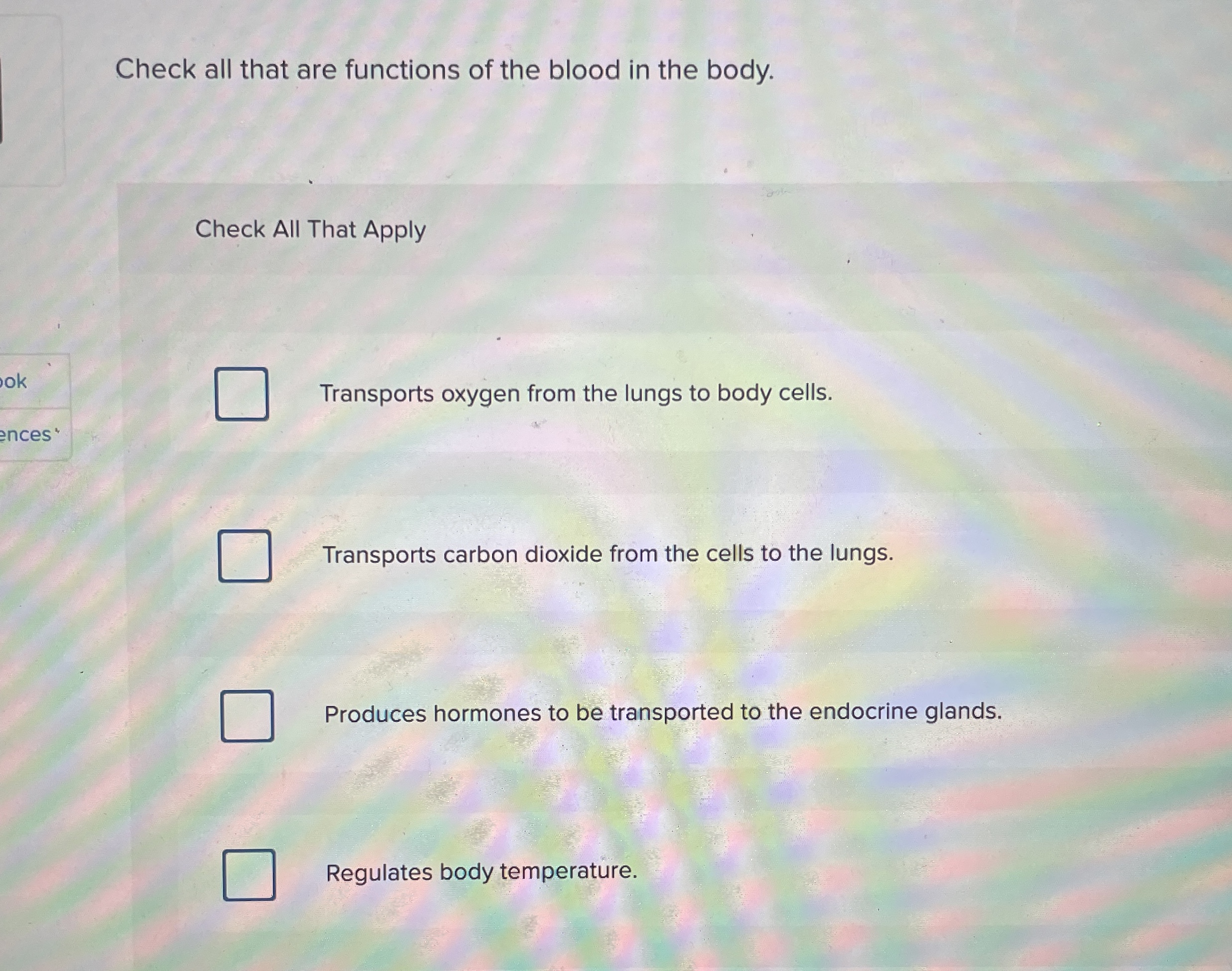 Solved Check all that are functions of the blood in the | Chegg.com