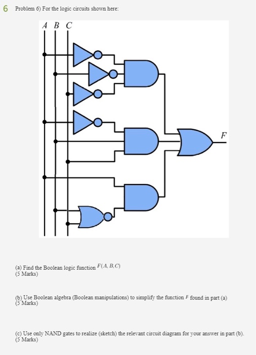 Solved 6 Problem 6) For the logic circuits shown here: A B C | Chegg.com