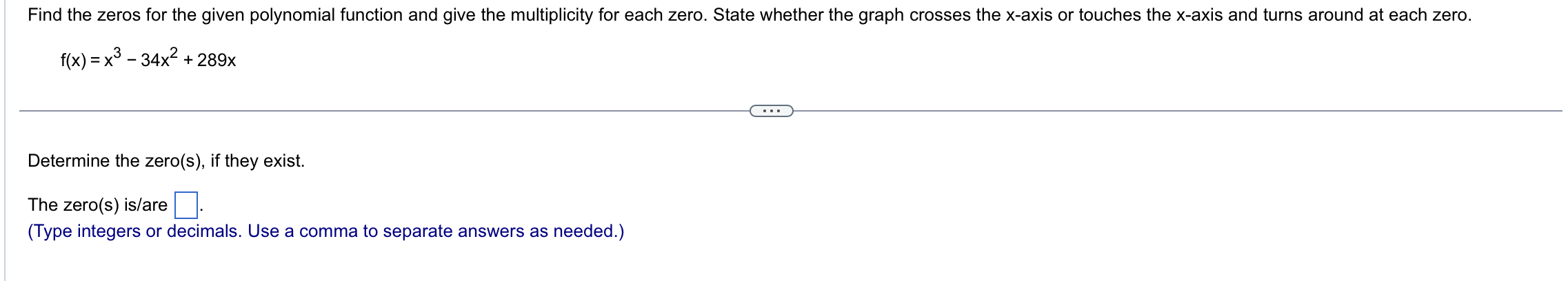 Solved Find the zeros for the given polynomial function and | Chegg.com