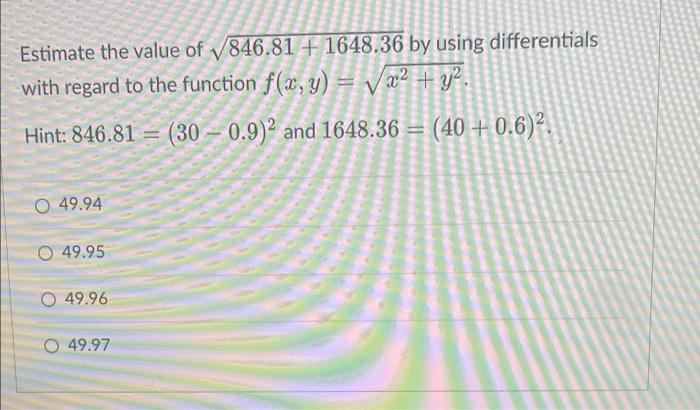 Solved Estimate the value of 846.81 +1648.36 by using | Chegg.com