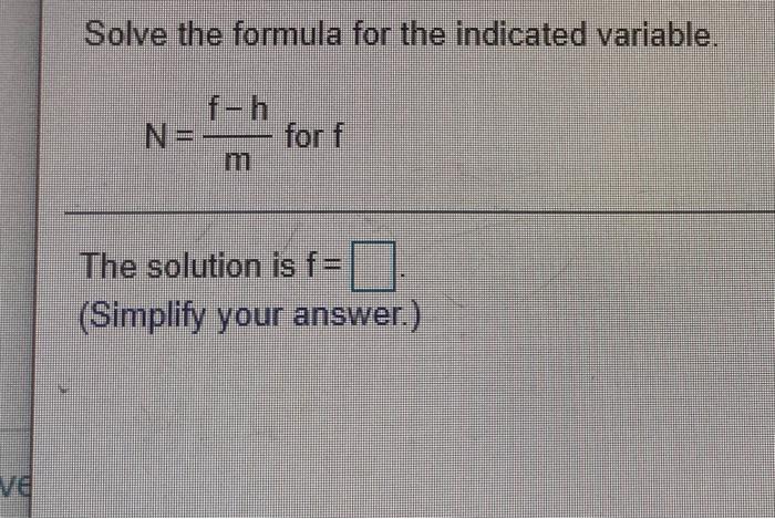 Solved Solve The Formula For The Indicated Variable. N = | Chegg.com