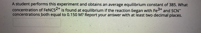 Solved A student performs this experiment and obtains an | Chegg.com