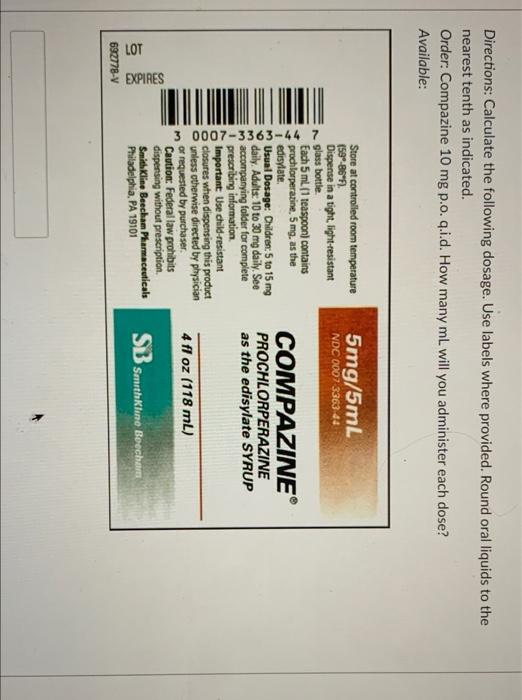 Solved Directions: Calculate the following dosage. Use | Chegg.com