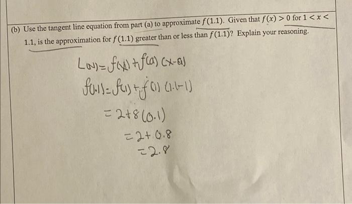 Solved (b) Use The Tangent Line Equation From Part (a) To | Chegg.com