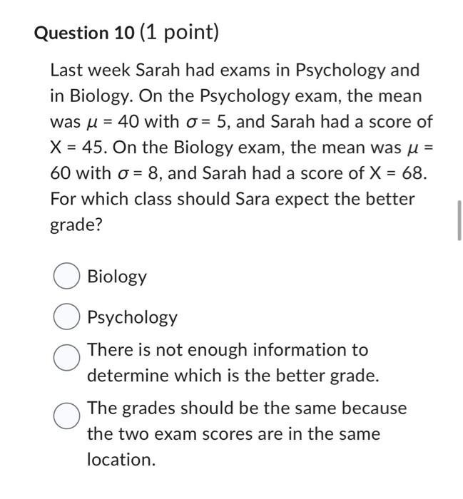 Solved Question 10 1 Point Last Week Sarah Had Exams In