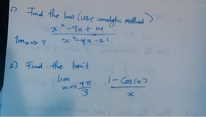 Solved in Find the limit (use analytic method ) Imx =D ? x | Chegg.com