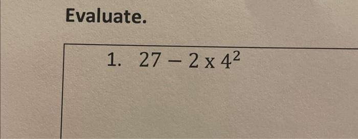 solved-evaluate-1-27-2-42-chegg