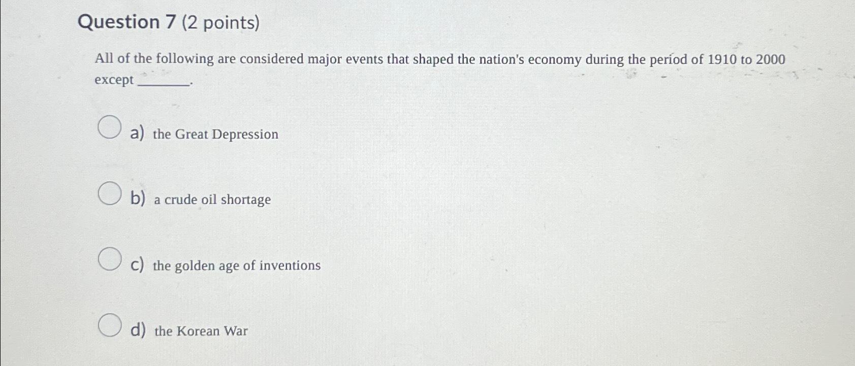 Solved Question 7 (2 ﻿points)All of the following are | Chegg.com