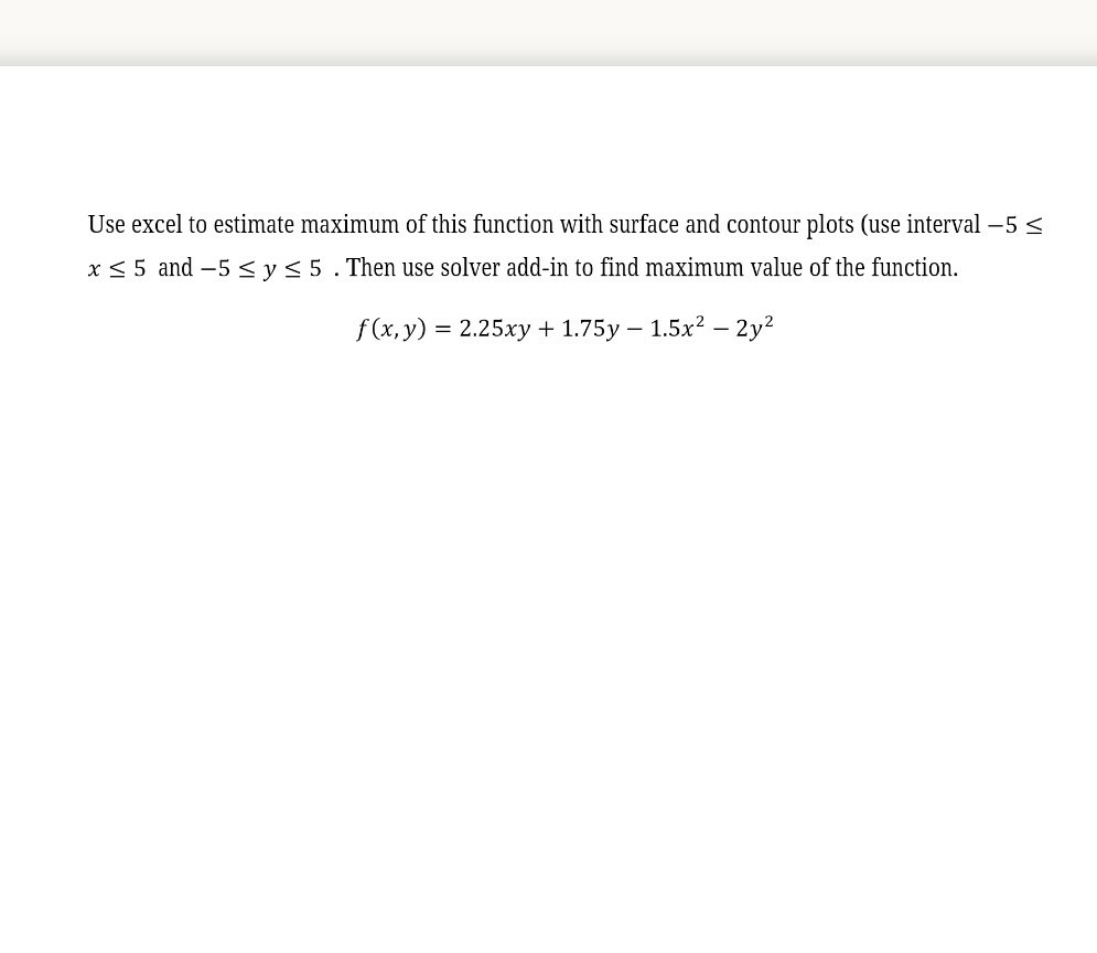 solved-use-excel-to-estimate-maximum-of-this-function-with-chegg