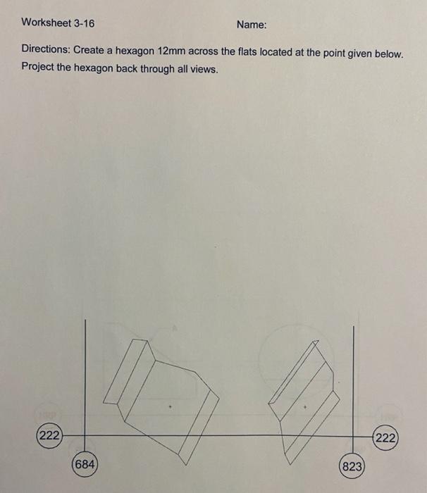 Solved Worksheet 3-16 Name: Directions: Create a hexagon | Chegg.com