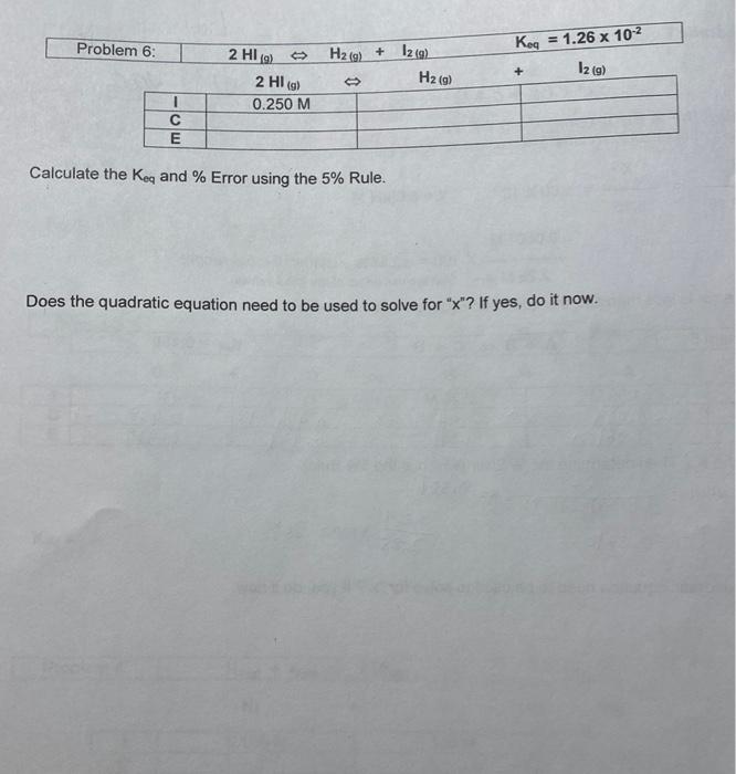 Solved Calculate the Keq and % Error using the 5% Rule. Does | Chegg.com