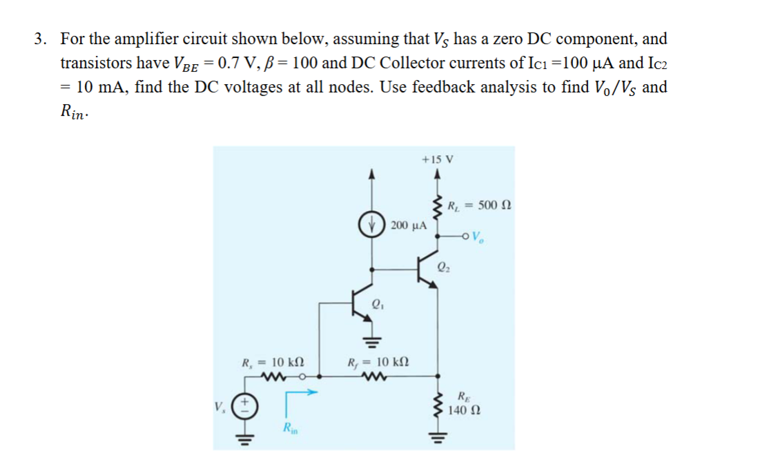 Solved For the amplifier circuit shown below, assuming that | Chegg.com