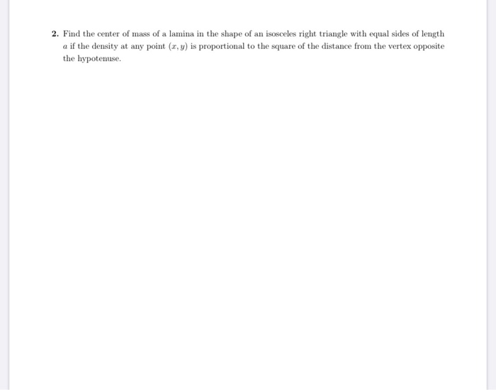 Solved 2. Find the center of mass of a lamina in the shape | Chegg.com