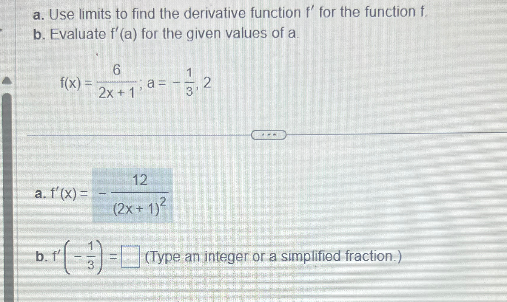 Solved A ﻿use Limits To Find The Derivative Function F