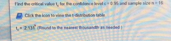 Solved Find the critical value to for the confidence level | Chegg.com