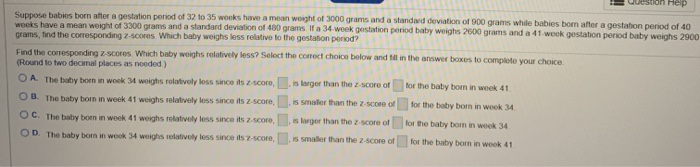 Solved Suppose babies born ahora gestation period of 32 to | Chegg.com