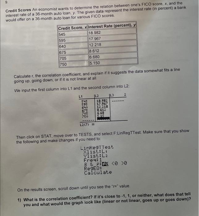 Solved 9. Credit Scores An economist wants to determine the | Chegg.com