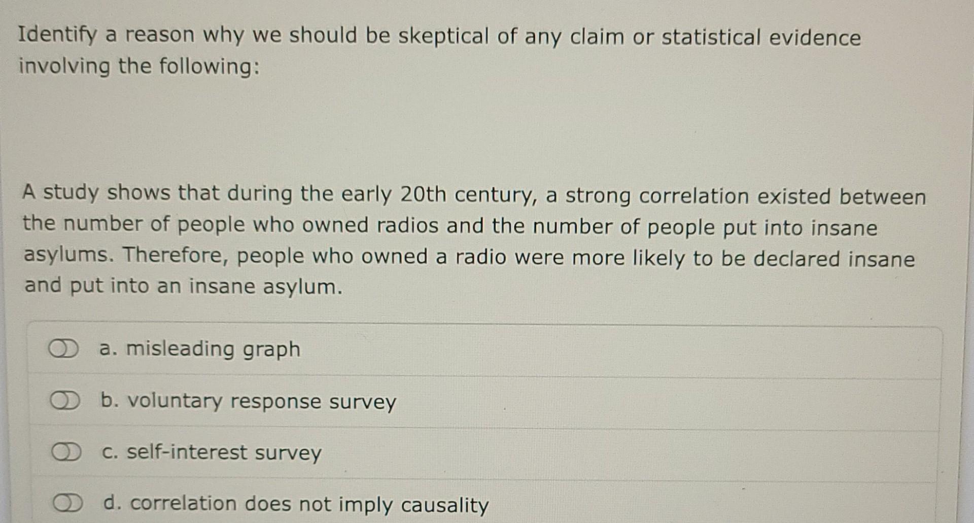 Solved Identify a reason why we should be skeptical of any | Chegg.com