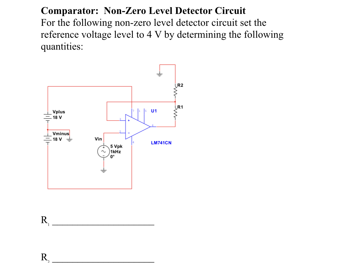 Solved Comparator NonZero Level Detector CircuitFor the