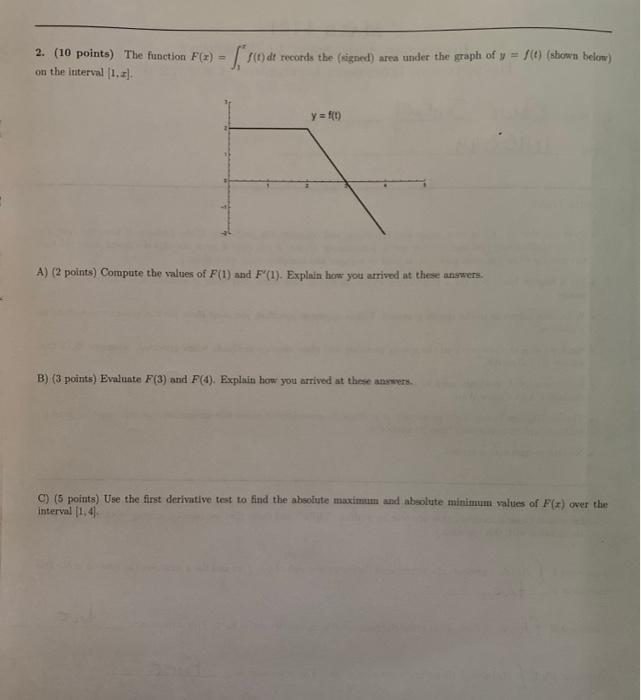 Solved 2. (10 points) The function F(x) = on the interval | Chegg.com