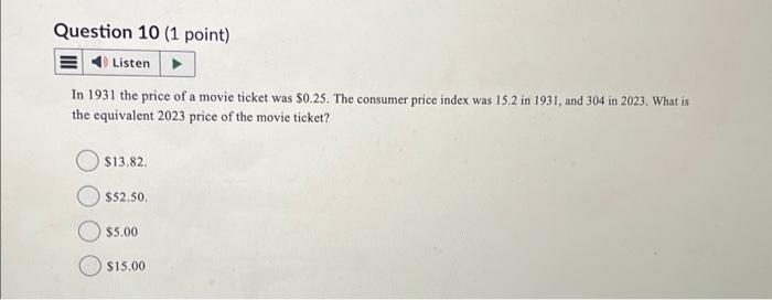 Solved In 1931 the price of a movie ticket was $0.25. The | Chegg.com