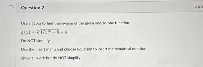 Solved Use algebra to find the inverse of the given | Chegg.com