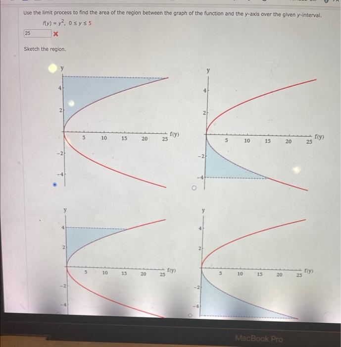 Solved Use the limit process to find the area of the region