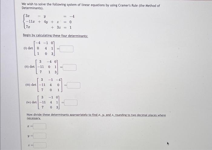 Solved We wish to solve the following system of linear | Chegg.com