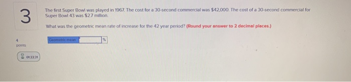 Solved 3. The average price of a Super Bowl ticket in 1967