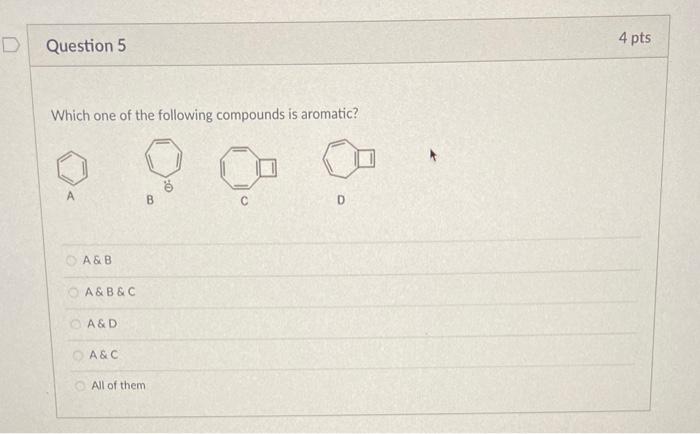 Solved D 4 pts Question 5 Which one of the following | Chegg.com