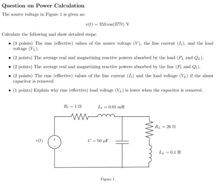 Solved Question on Power Calculation The source voltage in | Chegg.com