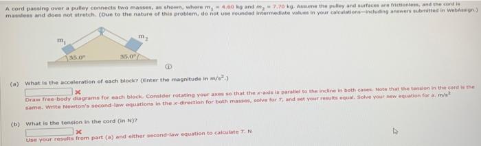 Solved A Cord Passing Over A Pulley Connects Two Masses As